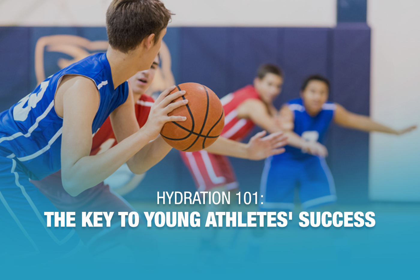 Hydration 101: The Key to Young Athletes' Success