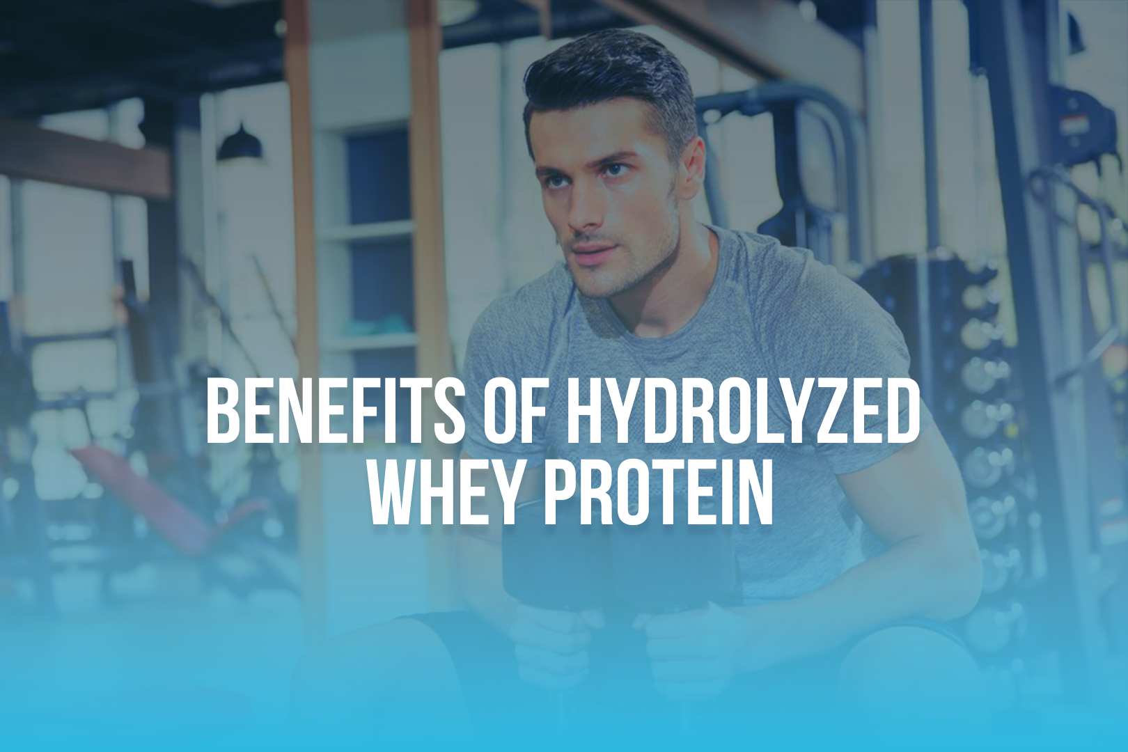 Benefits of Hydrolyzed Whey Isolate Protein